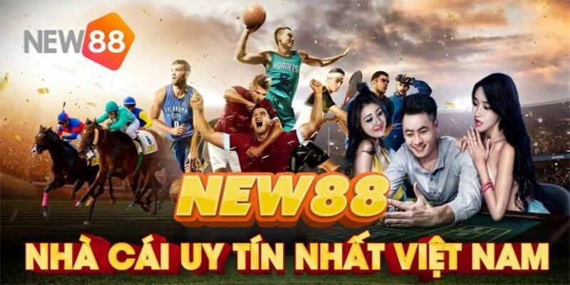 Nhà cái New88 uy tín hàng đầu thị trường game trực tuyến 