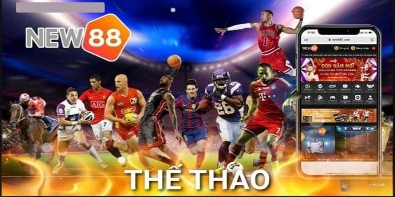 Thể thao New88 với những ưu điểm nổi bật