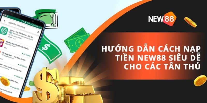 Sử dụng thẻ cào để nạp tiền vào New88